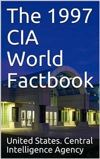 The 1997 CIA World Factbook (eBook, ePUB) - States. Central Intelligence Agency, United