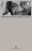 Franco Volpi filosofo e amico (eBook, ePUB)