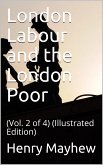 London Labour and the London Poor (Vol. 2 of 4) (eBook, PDF)