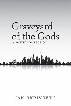 Graveyard of the Gods (eBook, ePUB) - Skrivseth, Ian