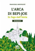 L'Arca di Bepi Joe (eBook, ePUB)