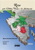 Rose - Per l'Istria, Fiume e la Dalmazia (eBook, PDF)