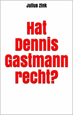 Cover Hat Dennis Gastmann recht? (eBook, ePUB)