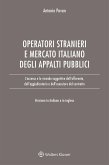 L'accesso degli operatori stranieri al mercato italiano degli appalti pubblici (eBook, ePUB)