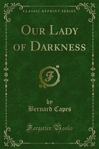Our Lady of Darkness (eBook, PDF) - Capes, Bernard