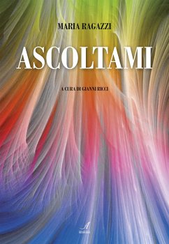 Ascoltami (eBook, PDF) - Ragazzi, Maria