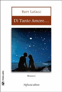 Di Tanto Amore (eBook, ePUB) - Laface, Bart