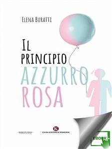 Il Principio azzurro rosa (eBook, ePUB) - Buratti, Elena