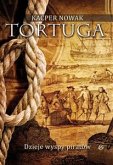 Tortuga - dzieje wyspy piratów (eBook, ePUB)