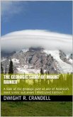 The Geologic Story of Mount Rainier / A look at the geologic past of one of America's most scenic volcanoes (eBook, PDF)