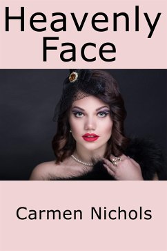 Heavenly Face: Taboo Erotica (eBook, ePUB) - Nichols, Carmen