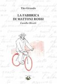 La fabbrica di mattoni rossi (eBook, ePUB)