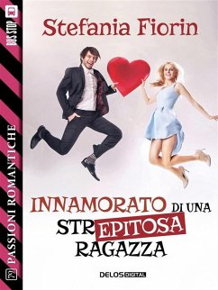 Cover Innamorato di una str... epitosa ragazza (eBook, ePUB)