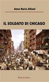 Il Soldato di Chicago (eBook, ePUB) Il Soldato di Chicago (eBook, ePUB)