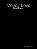 Money Love: The Poem (eBook, ePUB)