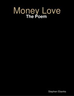 Money Love: The Poem (eBook, ePUB) - Ebanks, Stephen