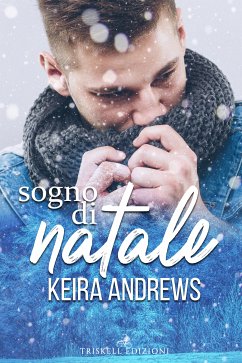 Sogno di Natale (eBook, ePUB) - Andrews, Keira