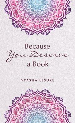 Because You Deserve a Book (eBook, ePUB)