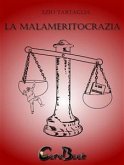 La Malameritocrazia (eBook, ePUB) La Malameritocrazia (eBook, ePUB)