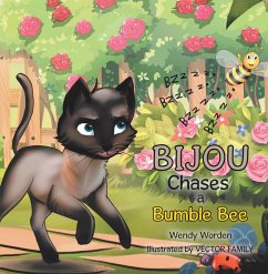 Bijou Chases a Bumble Bee (eBook, ePUB) - Worden, Wendy