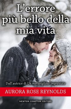 L'errore più bello della mia vita (eBook, ePUB) - Rose Reynolds, Aurora