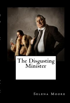 The Disgusting Minister (eBook, ePUB) - Moore, Selena