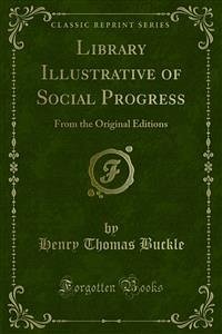 Library Illustrative of Social Progress (eBook, PDF)