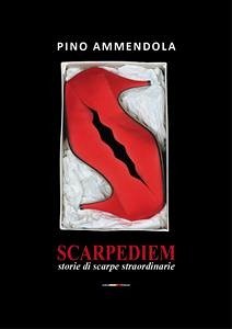 Scarpediem (eBook, ePUB) - Ammendola, Pino