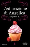 L'educazione di Angelica (eBook, ePUB)