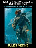 Twenty Thousand Leagues Under the Seas (eBook, ePUB)