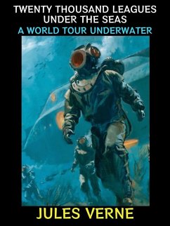 Twenty Thousand Leagues Under the Seas (eBook, ePUB) - Verne, Jules