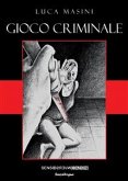 Gioco criminale (eBook, ePUB)