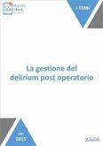 La gestione del delirium post operatorio (eBook, ePUB)