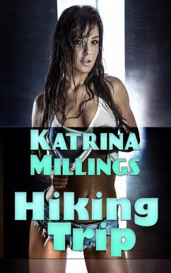 Hiking Trip (eBook, ePUB) - Millings, Katrina