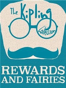 Rewards and Fairies (eBook, ePUB) - Kipling, Rudyard