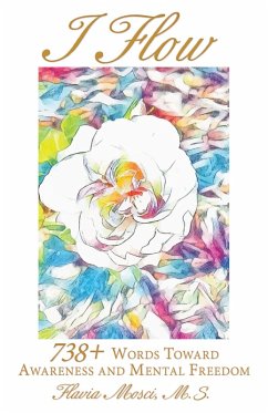 I Flow (eBook, ePUB) - Mosci M. S., Flavia