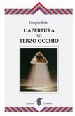 Apertura terzo occhio (eBook, ePUB)