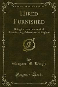 Hired Furnished (eBook, PDF) - B. Wright, Margaret