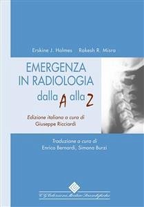 Emergenza in radiologia dalla A alla Z (eBook, PDF) - J. Holmes, Erskine; R. Misra, Rakesh