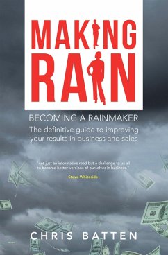 Making Rain (eBook, ePUB) - Batten, Chris