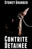 Contrite Detainee: Extreme Taboo BDSM Erotica (eBook, ePUB)