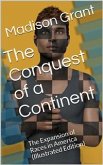 The Conquest of a Continent / or, The Expansion of Races in America (eBook, PDF)