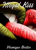 Illegal Kiss (eBook, ePUB)