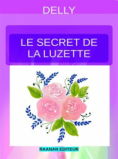 Le secret de la Luzette (eBook, ePUB) - Delly