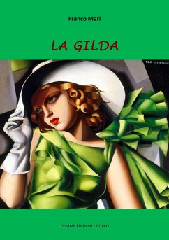 La Gilda (eBook, ePUB) - Mari, Franco