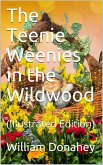 The Teenie Weenies in the Wildwood (eBook, PDF)