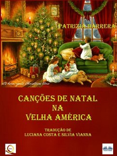 Canções De Natal Na Velha América (eBook, ePUB) - Barrera, Patrizia