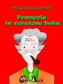 François in versione beta (eBook, ePUB)