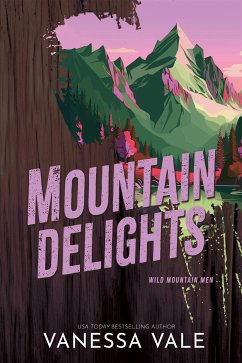 Mountain Delights (eBook, ePUB) - Vale, Vanessa