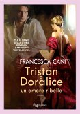 Tristan e Doralice – Un amore ribelle (eBook, ePUB)